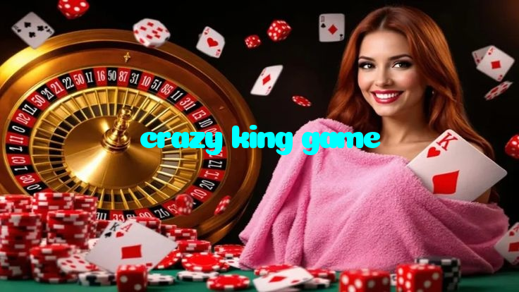 crazy king game
